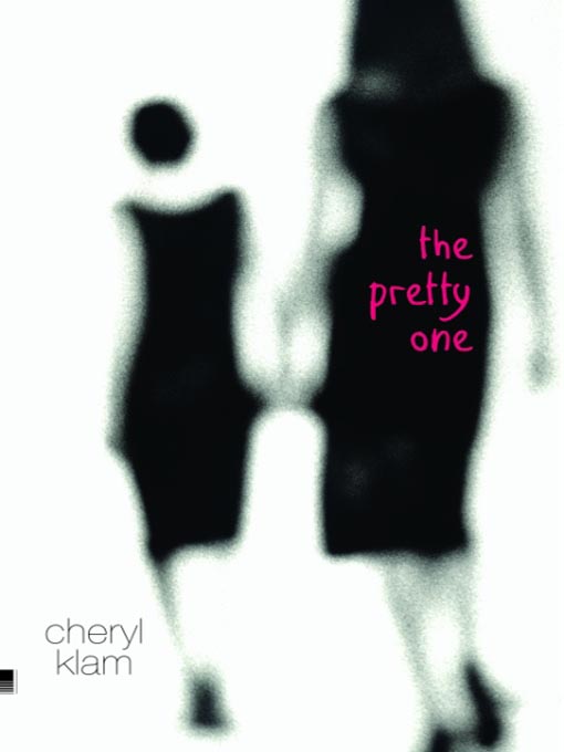 Title details for The Pretty One by Cheryl Klam - Available